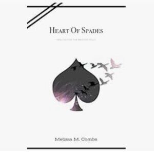 Heart Of Spades: Healing For The Broken Souls Paperback – by Melissa Combs
